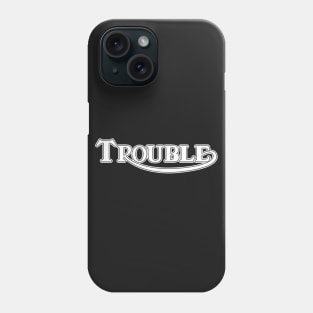 Trouble Solid Phone Case