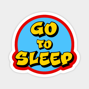 Go To Sleep Music Magnet