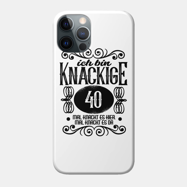 Geburtstag Knackige 40 Geschenkideen Fur Frauen 40 Geburtstag Frauen Phone Case Teepublic