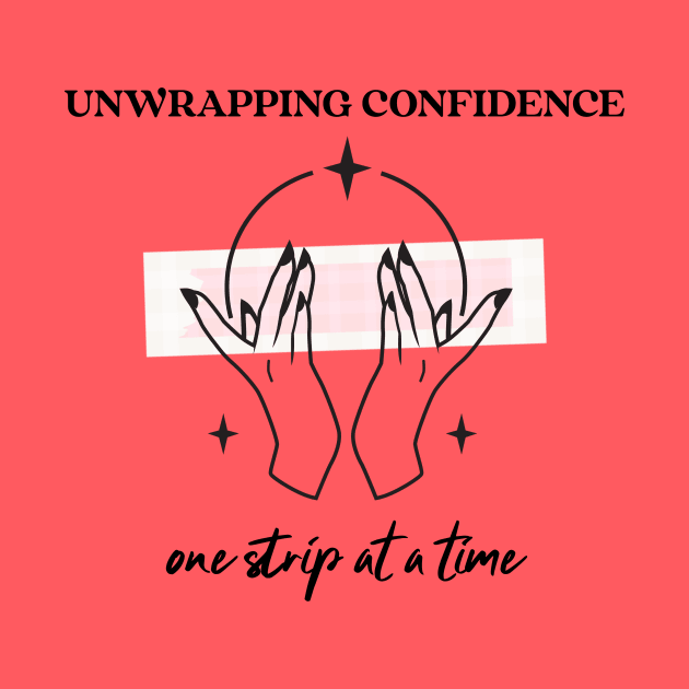 unwrapping confidence one strip at a time wax esthetician by Los Babyos