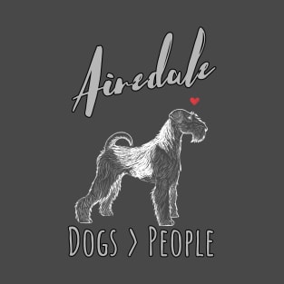 Airedales - Dogs > People T-Shirt