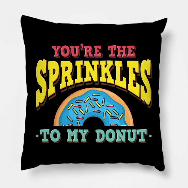 You're The Sprinkles To My Donut Pillow by maxdax