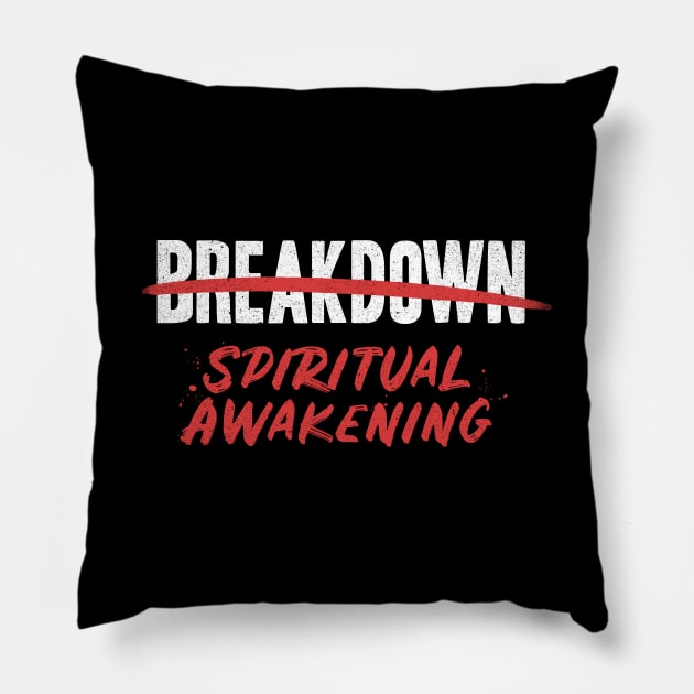 Breakdown Spiritual Awakening Pillow by Tobe_Fonseca