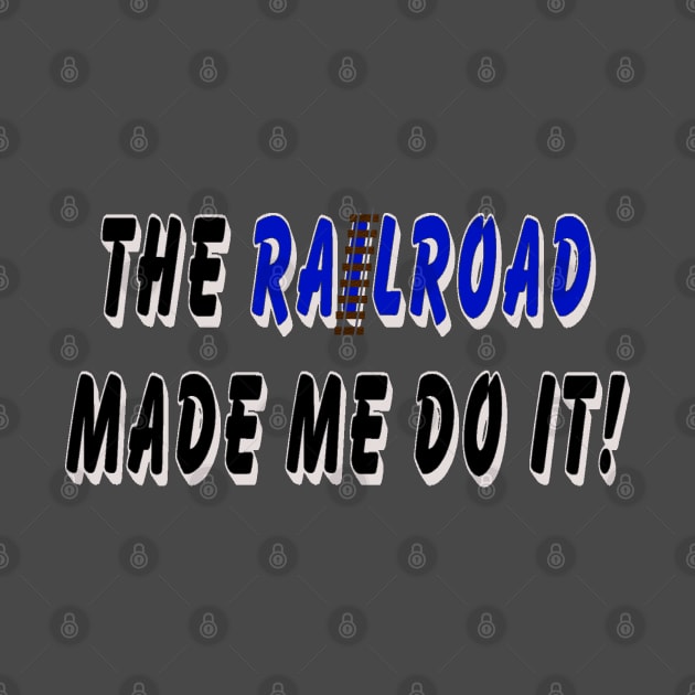 The railroad made me do it by Orchid's Art