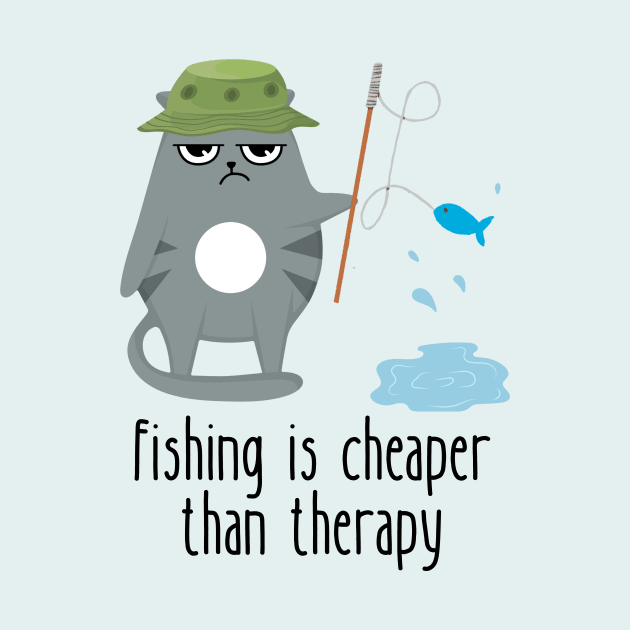 Fishing Is Cheaper Than Therapy Funny Cat by DesignArchitect