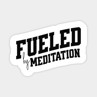 Fueled  by Meditation Magnet