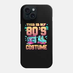 This is my 80s Costume 80s Retro Vintage 80s Bro 1980s Party Phone Case