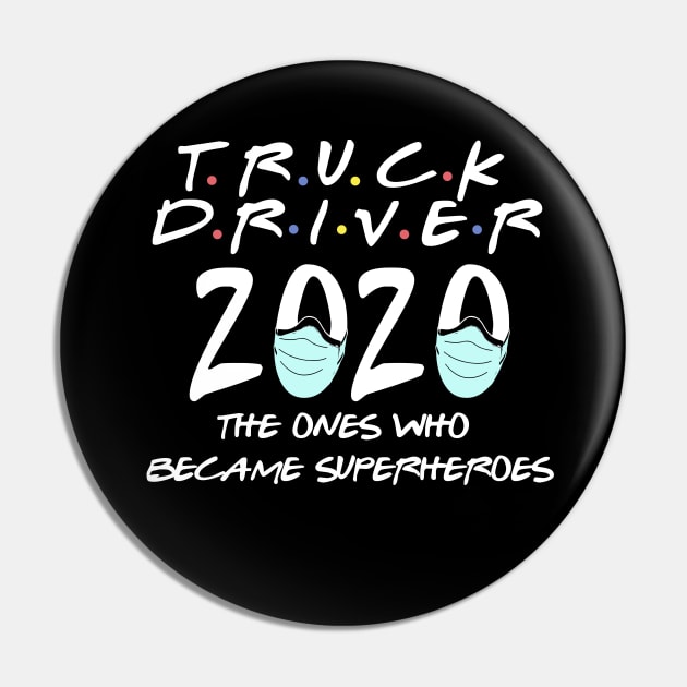 truck driver the ones who became superheroes-2020 Pin by DODG99