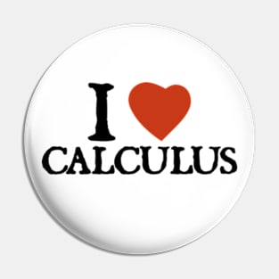 I Love I Heart Calculus Pin