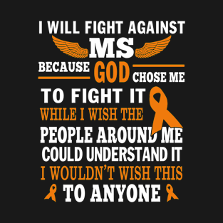 Multiple Sclerosis Awareness Orange Ribbon T-Shirt