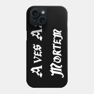 Aves Ad Mortem Phone Case