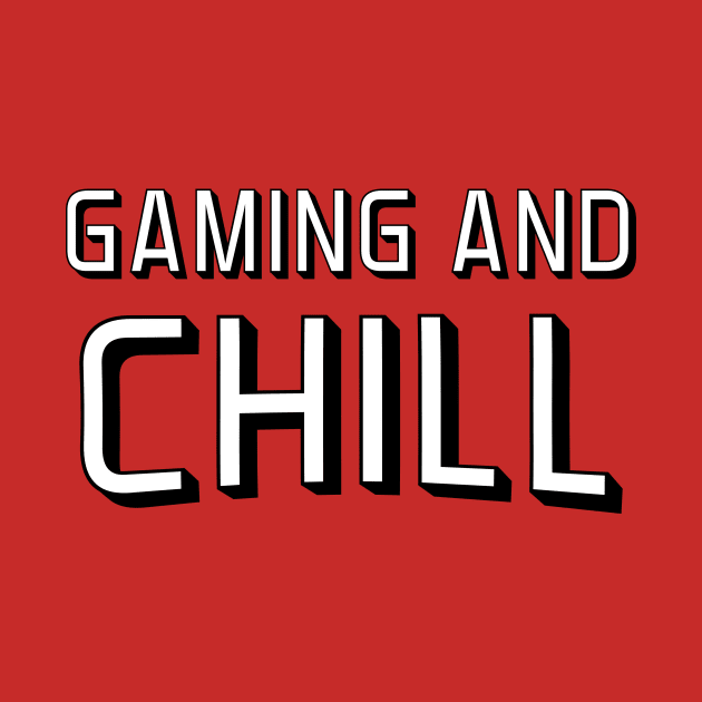 Gaming and chil by karlangas