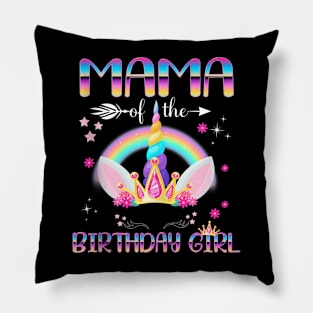 Mama Of The Birthday Girl Rainbow Unicorn Mothers Day Pillow