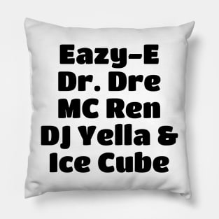 N.W.A Member Black Type Pillow