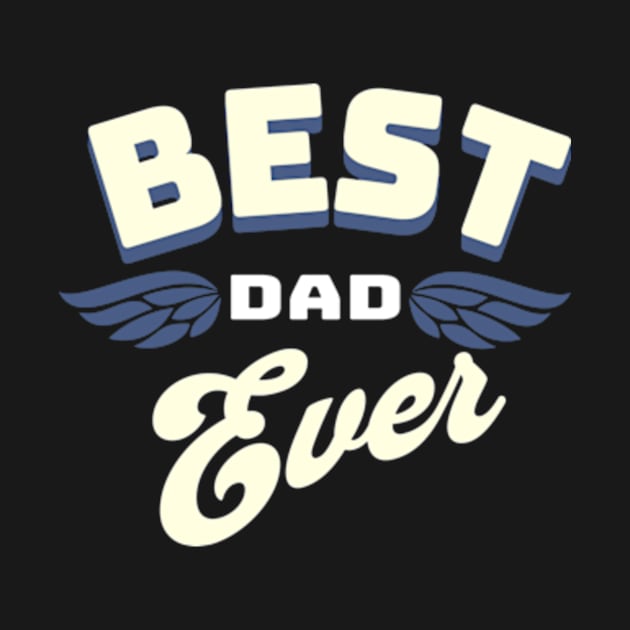 Best Dad Ever by Alea's