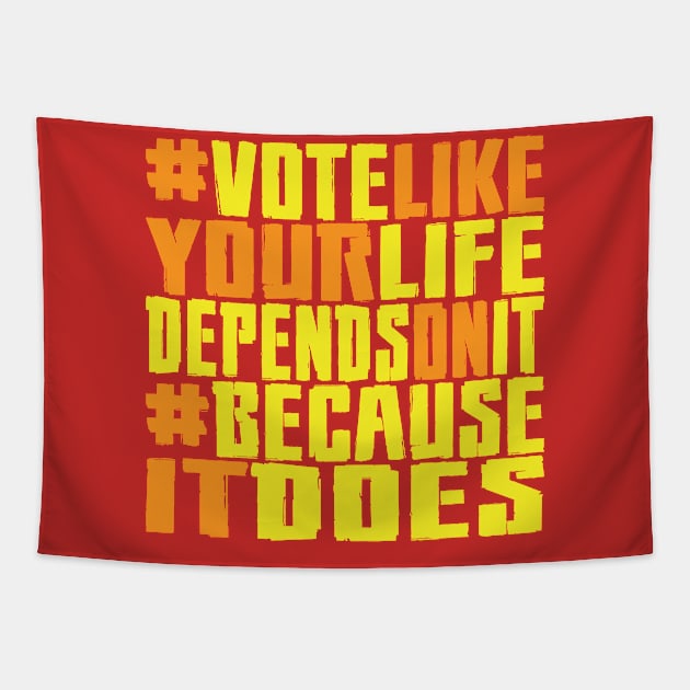 #VOTE4LIFE - FIRED UP Tapestry by RaygunTeaParty