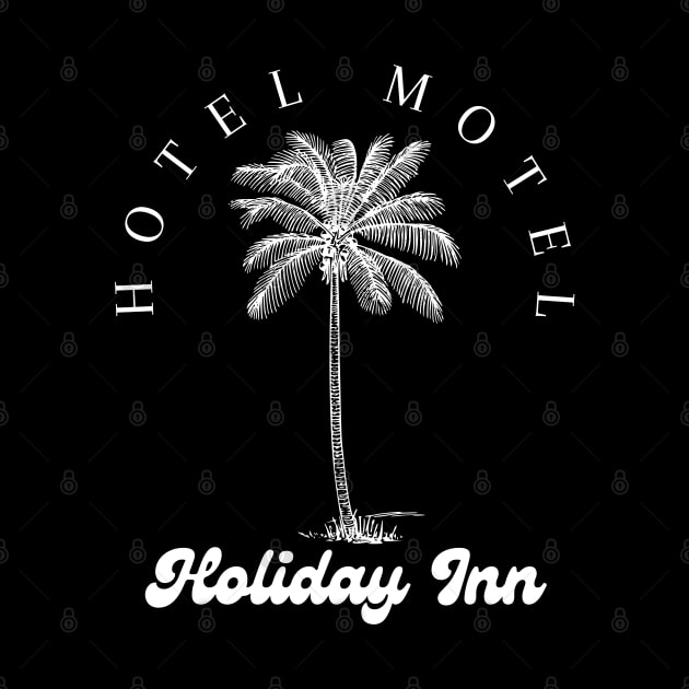 Hotel Motel Holiday Inn by DewaJassin