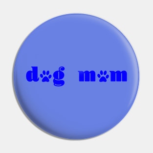 Dog Mom Royal Blue Pin