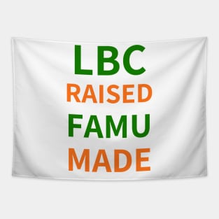 LBC RAISED FAMU MADE Tapestry