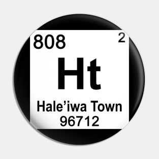 Haleiwa Town Periodic Table Pin