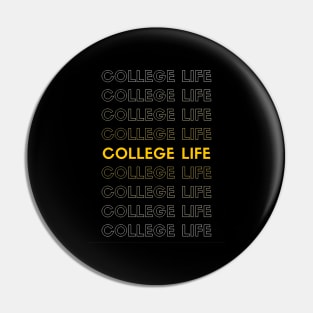 College Life Pin