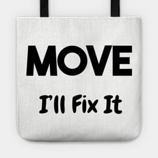 Move I'll Fix It Tote