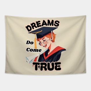 School's out, Dreams Do Come True! Class of 2024, graduation gift, teacher gift, student gift. Tapestry