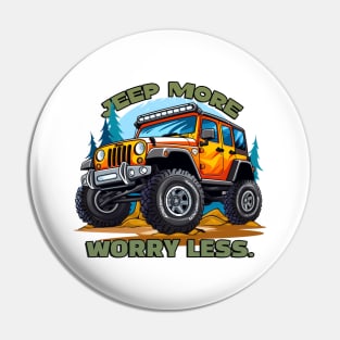 Jeep more. Worry less. Pin