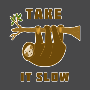 Take It Slow Sloth T-Shirt