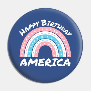 Happy Birthday America Pastel Independence Day Rainbow Pin