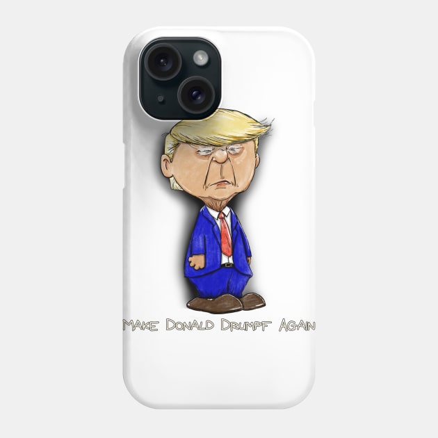 Make Donald Drumpf Again Phone Case by plane_yogurt