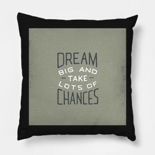 Dream Big Pillow