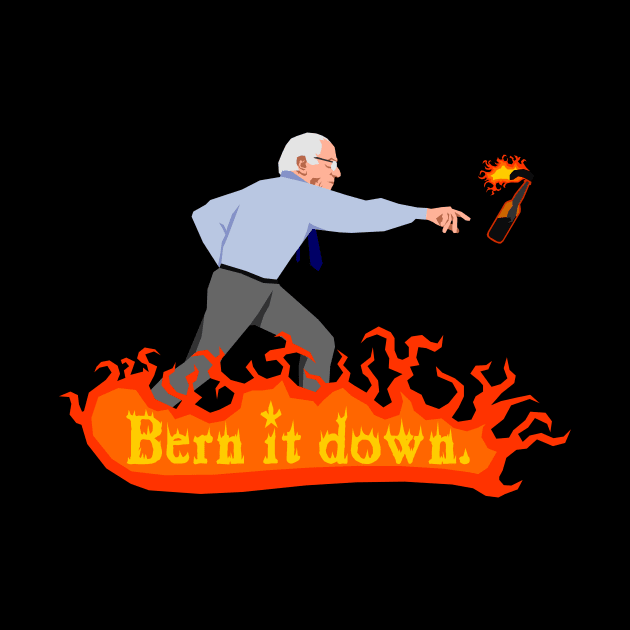 BERN BERN BERN IT DOWN by Domain of the Public