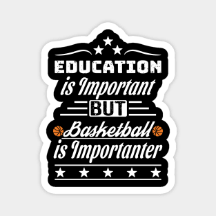 Basketball is Importanter Magnet