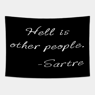 Hell is other people Tapestry