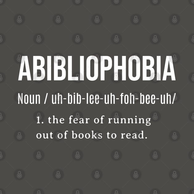 Abibliophobia Definition, Funny Reading Bookworm Reader, Fear Read Bibliophile by Kouka25