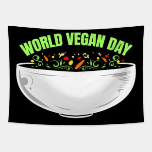 Vegetarians Veggie Bowl For World Vegan Day Tapestry