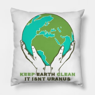 Keep Earth Clean Pillow