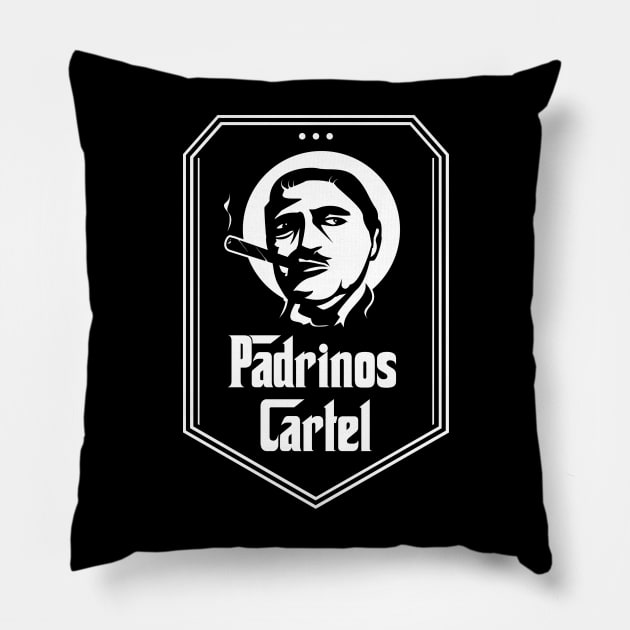 Padrinos Cartel Pillow by Dysfunctional Tee Shop