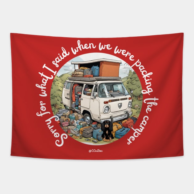 Sorry for what I said when we were packing the camper - WHT Writing Tapestry by CCnDoc