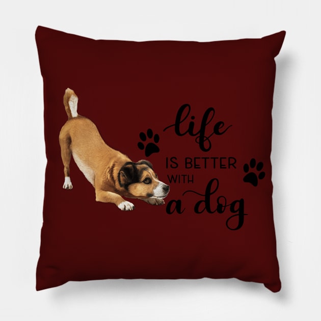 Life Is Better With A Dog Pillow by gdimido