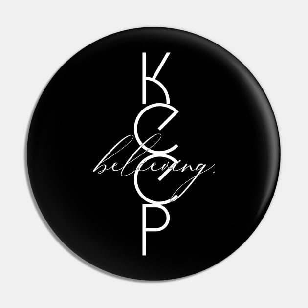 Keep Believing Motivational Word Art Minimalist Aesthetic Design Pin by PANGANDOY