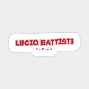 Lucio Battisti Don Giovanni Magnet