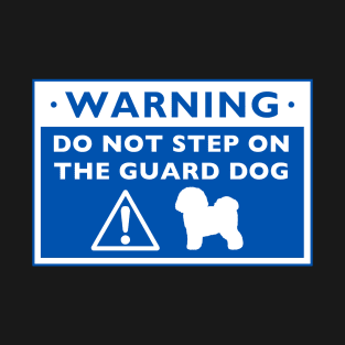 Humorous Bichon Frise Guard Dog Warning T-Shirt