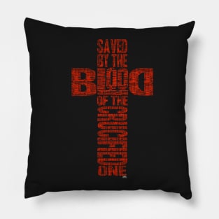 SAVED by the BLOOD Pillow