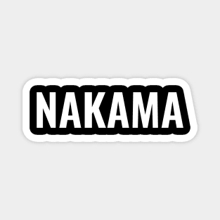 NAKAMA (FRIEND) - ROMAJI JAPANESE WORD Magnet