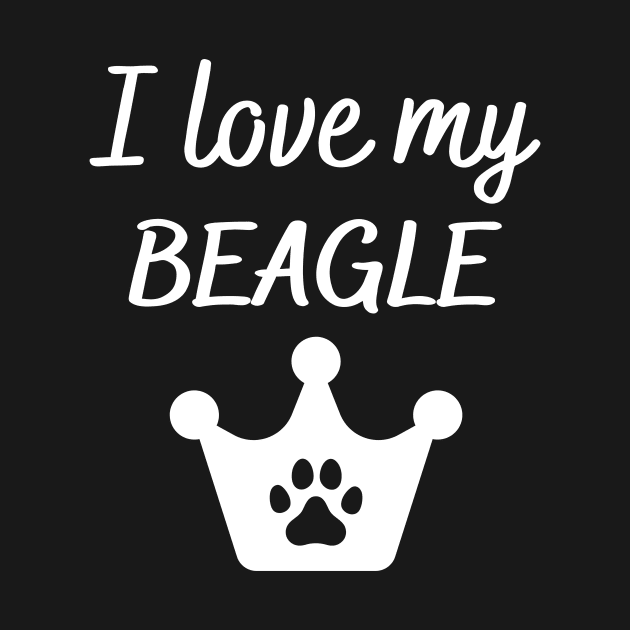 I love my Beagle by Word and Saying