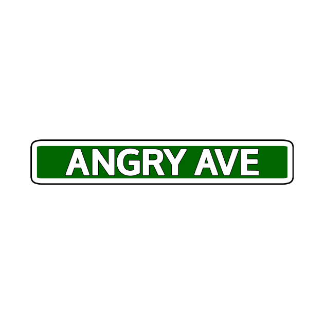 Angry Ave Street Sign by Mookle