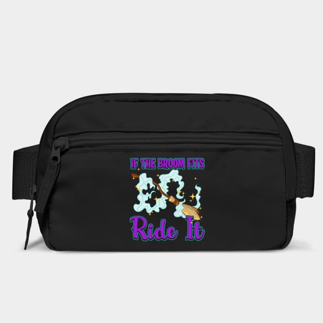 If the Broom Fits Ride It Witch Funny Halloween by creative