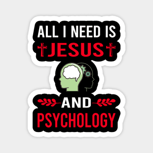 I Need Jesus And Psychology Magnet